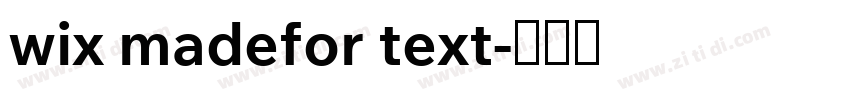 wix madefor text字体转换 wix madefor text字体转换